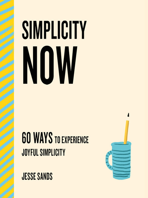 Title details for Simplicity Now by Jesse Sands - Wait list